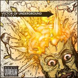 Vector Of Underground : Original